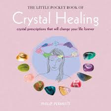 Little Pocket Book of Crystal healing