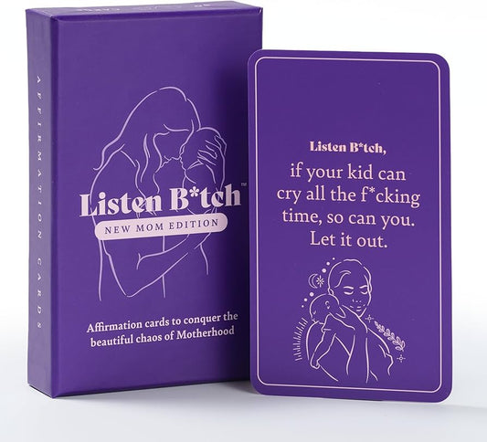 Listen B*tch Affirmation Cards